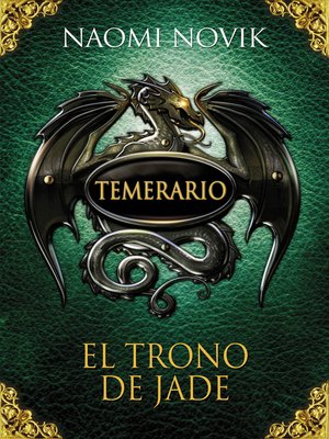 cover image of El trono de jade (Temerario 2)